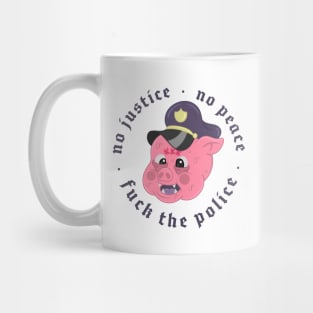 NO JUSTICE NO PEACE Mug